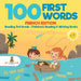 100 First Words - French Edition - Reading 3rd Grade - Children's Reading & Writing Books by Baby Professor