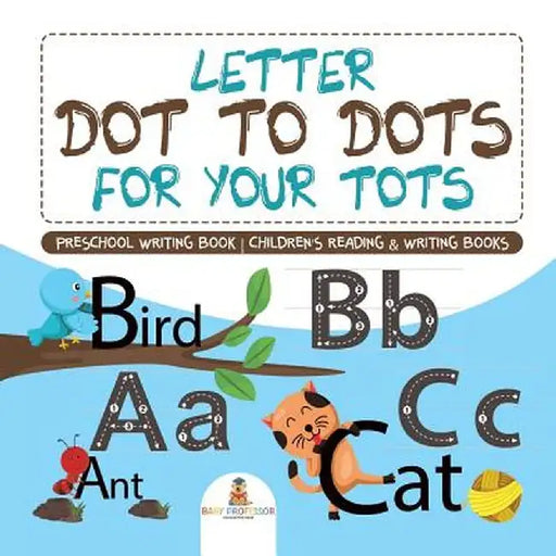 Letter Dot To Dots For Your To