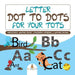 Letter Dot To Dots For Your To by 