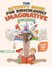 The Activity Book for Ridiculously Imaginative Children - Activity Book 9-12 by Jupiter Kids