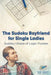 The Sudoku Boyfriend for Single Ladies - Sudoku Utopia of Logic Puzzles by Puzzle Therapist