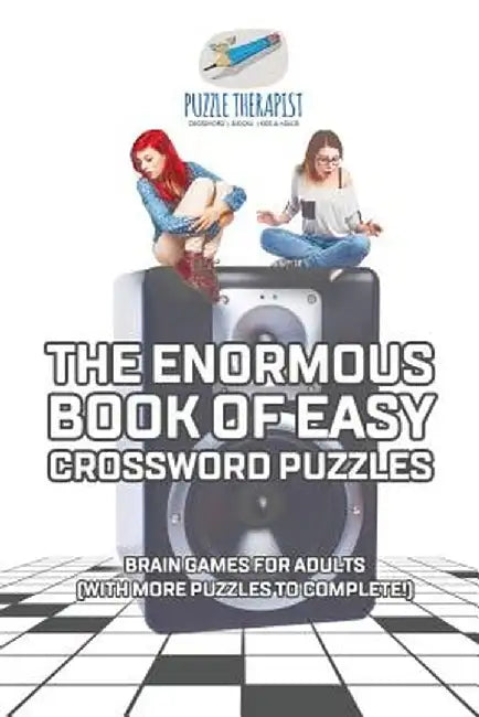 The Enormous Book of Easy Crossword Puzzles Brain Games for Adults (with More Puzzles to Complete!) by Puzzle Therapist