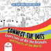 Dot to Dot Books for Kids Ages 4-8. Connect the Dots Exercises of All the Animals and Insects of the World. Dot Activity Book for Boys and Girls. by Speedy Kids