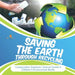 Saving the Earth through Recycling - Conservation Solutions - Science Grade 4 - Children's Environment Books by Baby Professor