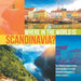 Where in the World is Scandinavia? - The World in Spatial Terms - Social Studies 3rd Grade - Children's Geography & Cultures Books by Baby Professor
