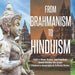 From Brahmanism to Hinduism - India's Major Beliefs and Practices - Social Studies 6th Grade - Children's Geography & Cultures Books by One True Faith