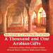Muslim Contributions: A Thousand and One Arabian Gifts - Civilizations of Islam - Books on History of Islam - 6th Grade History - Children's by Baby Professor