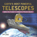 Earth's Most Powerful Telescopes Optics for Grade 5 Children's Physics Books by Tech Tron