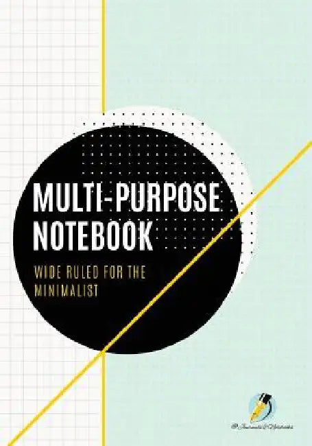 Multi-Purpose Notebook Wide Ruled for the Minimalist by Journals And Notebooks