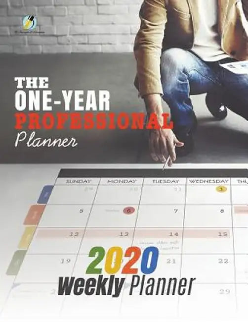 The One-Year Professional Planner: 2020 Weekly Planner by Journals and Notebooks