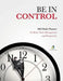 Be in Control: 2023 Daily Planner for Better Time Management and Productivity by Journals and Notebooks
