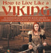 How to Live Like a Viking - Scandinavian History Book Grade 3 - Children's Geography & Cultures Books by Baby Professor