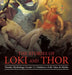 The Stories of Loki and Thor - Nordic Mythology Grade 3 - Children's Folk Tales & Myths by Baby Professor