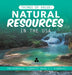 Things of Value: Natural Resources in the USA - Environmental Economics Grade 3 - Economics by Biz Hub