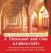 Muslim Contributions: A Thousand and One Arabian Gifts - Civilizations of Islam - Books on History of Islam - 6th Grade History - Children's by Baby Professor