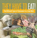 They Have to Eat!: The Different Types of Consumers in a Food Web - Science of Living Things Grade 4 - Children's Science & Nature Books by Baby Professor