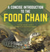 A Concise Introduction to the Food Chain Ecology Books Grade 3 Children's Environment Books by Baby Professor
