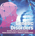 Genetic Disorders Heredity, Genes, and Chromosomes Human Science Grade 7 Children's Biology Books by Baby Professor