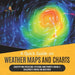 A Quick Guide on Weather Maps and Charts Identifying Pressure Systems and Fronts Grade 5 Children's Books on Weather by Baby Professor