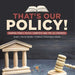 That's Our Policy!: Shaping Public Policy, Lobbyists and the US Congress Grade 5 Social Studies Children's Government Books by Baby Professor