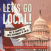Let's Go Local!: Role of Branches in Local Government in the US Grade 6 Social Studies Children's Government Books by Baby Professor