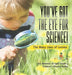 You've Got the Eye for Science! The Many Uses of Lenses The Behavior of Light Grade 3 Children's Physics Books by Baby Professor