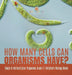 How Many Cells Can Organisms Have? Single & Multicellular Organisms Grade 5 Children's Biology Books by Baby Professor