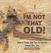 I'm Not That Old! Types of Fossils, How They Formed and Changed Over Time Grade 6-8 Earth Science by Baby Professor