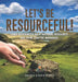 Let's Be Resourceful! Land Resources as a Natural Resource are How They're Managed Grade 6-8 Earth Science by Baby Professor