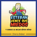 Esteban Vence Sus Miedos: y Conoce al Mejor Súper Héroe by Diana Baker