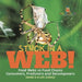 Stuck in a Web! Food Webs vs Food Chains Consumers, Producers and Decomposers Grade 6-8 Life Science by Baby Professor
