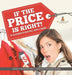 If the Price is Right!: The Relationship Between Price, Supply & Demand Grade 5 Social Studies Children's Economic Books by Baby Professor
