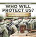 Who Will Protect Us?: Economic Role of Government in National Defense of a Country Grade 5 Social Studies Children's Government Books by Baby Professor