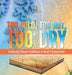 Too Cold, Too Hot, Too Dry: Analysing Climate Conditions in Desert Ecosystems Grade 6 Social Studies Children's Geography Books by Baby Professor