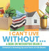 I Can't Live Without... A Book on Necessities Grade 2 Children's Growing Up and Facts of Life Books by Baby Professor