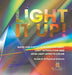 Light it Up! Wave and Particle Models of Light, Light Interaction and How Light Affects Color Grade 6-8 Physical Science by Baby Professor