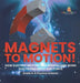 Magnets to Motion! How Electric Motors and Generators Work Electromagnets and Force Grade 6-8 Physical Science by Baby Professor
