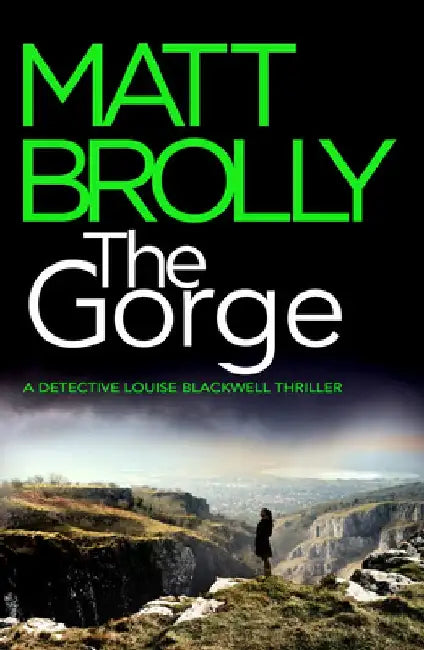 The Gorge by Matt Brolly