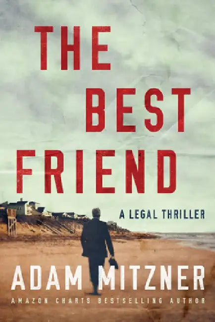 The Best Friend by Adam Mitzner