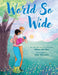 World So Wide by Alison McGhee, Kate Alizadeh