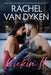 Kickin' It by Rachel Van Dyken