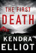 The First Death by Kendra Elliot