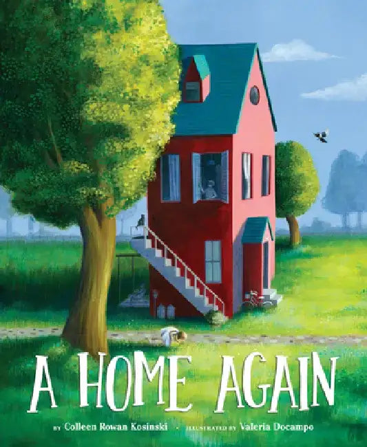 A Home Again by Colleen Rowan Kosinski