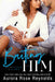 Baiting Him by Aurora Rose Reynolds