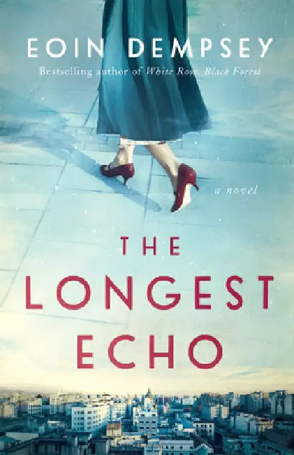 The Longest Echo by Eoin Dempsey