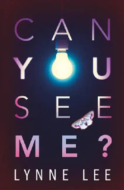Can You See Me? by Lynne Lee