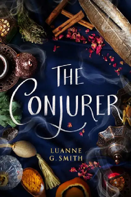 The Conjurer by Luanne G. Smith