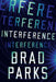 Interference by Brad Parks