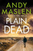 Plain Dead by Andy Maslen