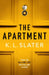 The Apartment by K. L. Slater
